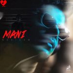 دانلود آهنگ ندیدم از مانی (هیچ‌جا دیگه مثل تو ندیدم)